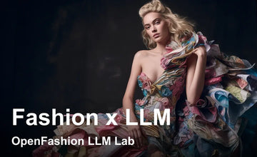 ファッション産業に特化した大規模言語モデル（LLM）の研究を行う「OpenFashion LLM Lab」の立ち上げを発表
